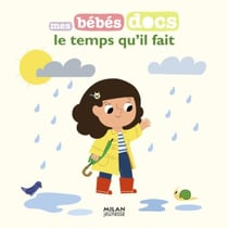 Mes bebes docs - le temps qu'il fait