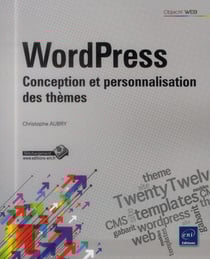Wordpress - conception et personnalisation des thèmes