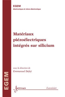 Materiaux piézoélectriques integrés sur silicium