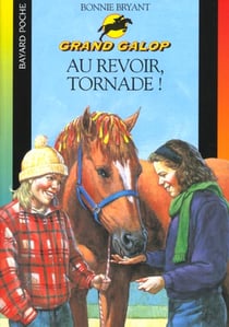 GRAND GALOP t.639 - au revoir Tornade