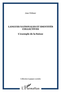 Langues nationales et identités collectives : L'exemple de la Suisse