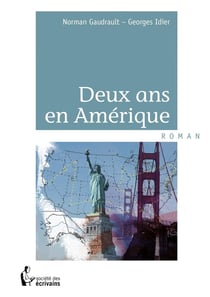 Deux ans en amérique