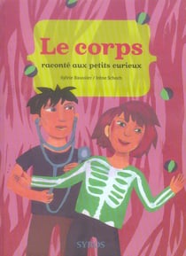 Le corps raconté aux petits curieux