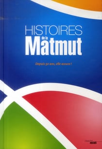 Histoires de la matmut