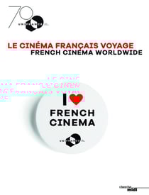 Le cinéma français voyage - i love French cinema