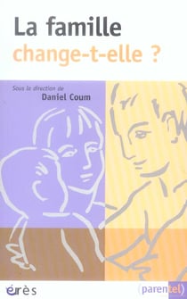 La famille change-t-elle ?