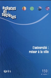 Revue espaces et sociétés n.159 : l'université : retour en ville ?