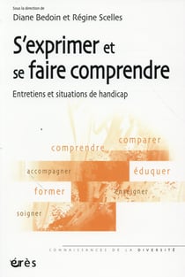 S'exprimer et se faire comprendre - entretiens et situations de handicap