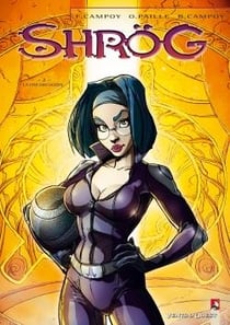 Shrog - Tome 02 : La cité des Ugoys