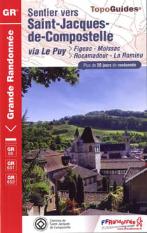 Saint Jacques, Figeac-Moissac - 32-46-47-82- GR - 652 (édition 2012)