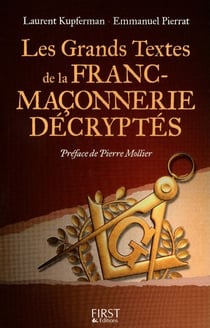 Les Grands Textes De La Franc-Maconnerie Decryptes