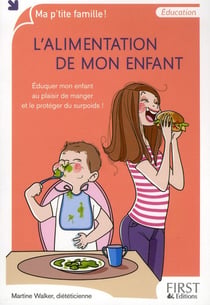 L'alimentation de mon enfant