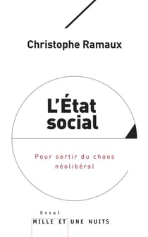 L'état social - pour sortir du chaos néolibéral