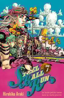 Jojo's bizarre adventure - saison 7 - steel ball run Tome 7