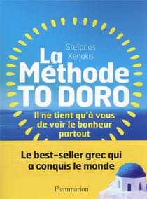 La méthode to doro : il ne tient qu'a vous de voir le bonheur partout