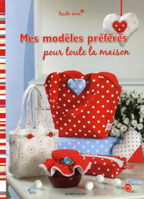 Mes modèles préférés pour toute la maison
