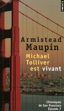 Chroniques De San Francisco T07 Michael Tolliver Est Vivant