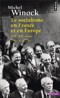 Le socialisme en France et en Europe, XIXe-XXe siècle