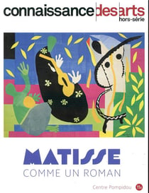 Connaissance des arts Hors-Série n.916 : Matisse - comme un roman