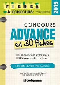 Concours advance en 30 fiches