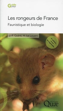 Les rongeurs de France - faunistique et biologie