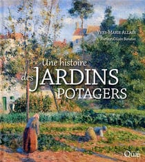 Une histoire des jardins potagers
