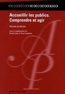 Accueillir les publics, comprendre et agir