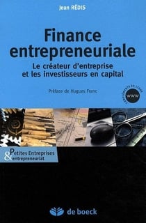 Finance entrepreneuriale - le créateur d'entreprise et les investissements en capital