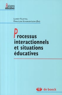 Processus interactionnels et situation éducatives