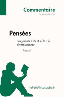 Pensées de Pascal - Fragments 425 et 430 : le divertissement