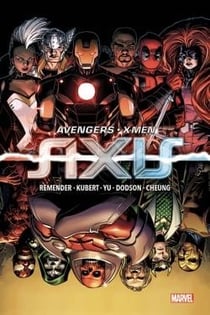 Avengers / X-Men : Axis