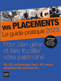 Vos placements : le guide pratique (édition 2023)