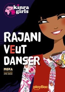 Kinra girls hors-série - rajani veut danser