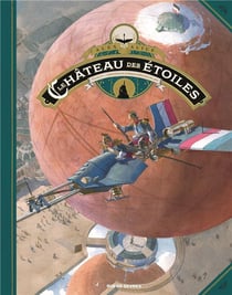 Le château des étoiles Tome 6 : l'exposition interplanétaire de 1875