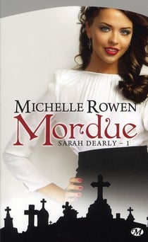 Sarah Dearly Tome 1 : mordue