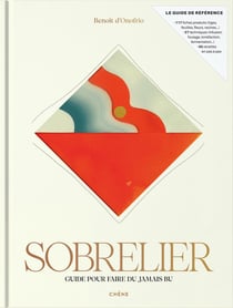 Sobrelier : Guide pour faire du jamais bu