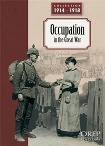 L'occupation pendant la grande guerre