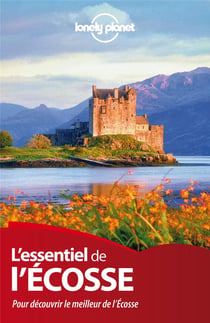 Ecosse - Essentiel Lonely Planet