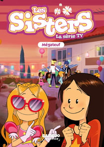 Les Sisters, la série TV Tome 68 : Mégateuf