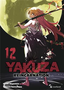 Yakuza réincarnation Tome 12