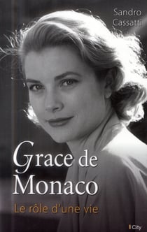 Grâce de monaco - le rôle d'une vie