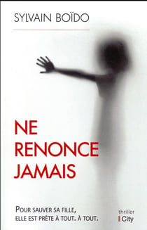 Ne renonce jamais