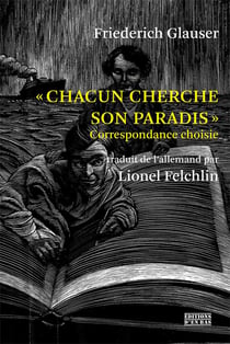 Chacun cherche son paradis : correspondance choisie