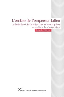 L'ombre de l'empereur Julien