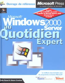 Microsoft windows 2000 server au quotidien expert
