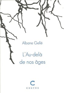 L'AU-DELÀ DE NOS ÂGES