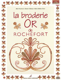 La broderie d'or de rochefort