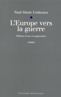 L'Europe vers la guerre