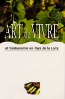 Art de vivre et gastronomie en pays de la loire