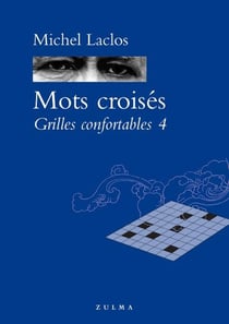 Mots croisés : Grilles confortables Tome 4